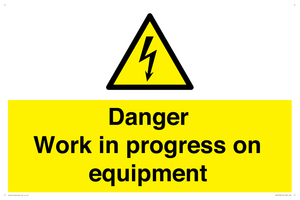 Danger Work in progress on equipment